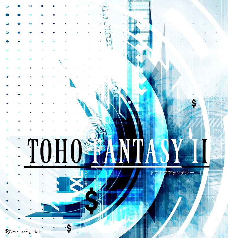 TOHO FANTASY　Ⅱ.jpg